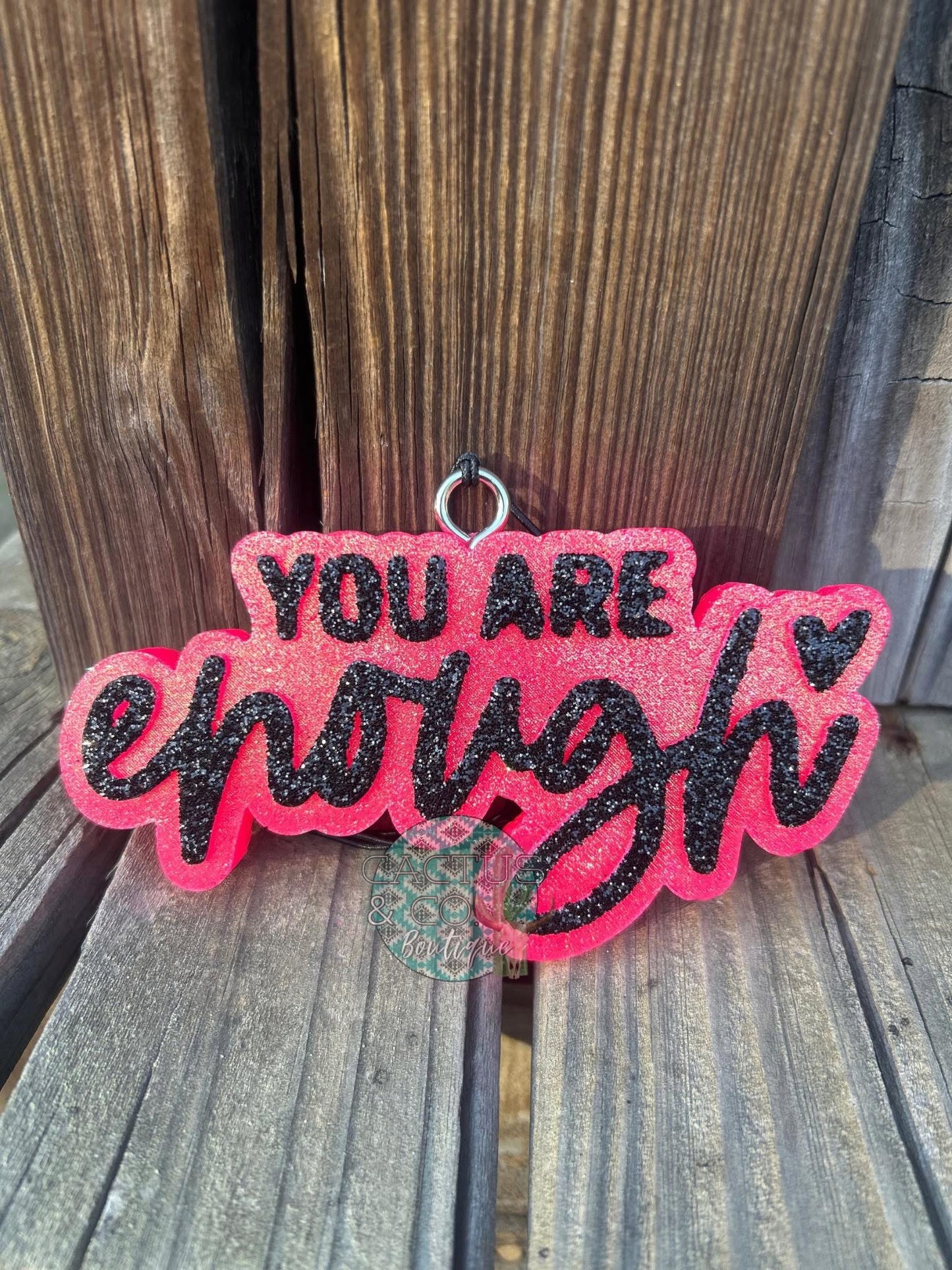 You Are Enough Freshie