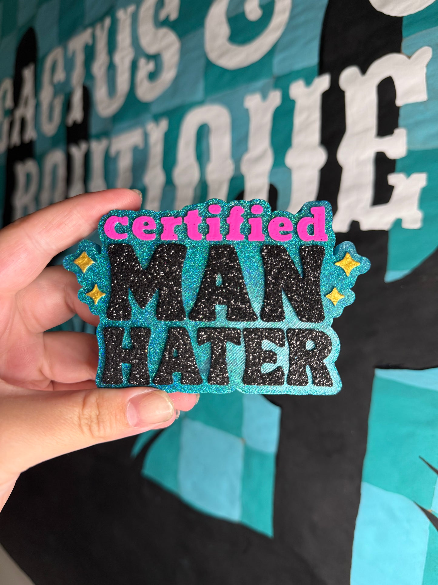 Certified Man Hater Freshie