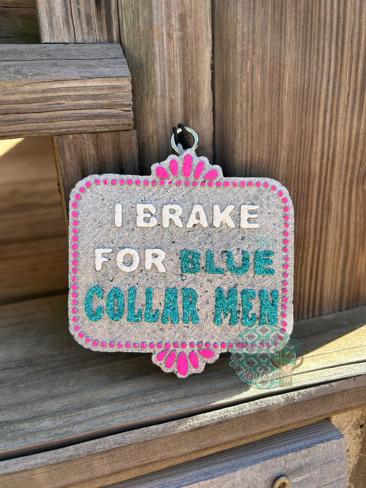 I brake for blue collar men freshie