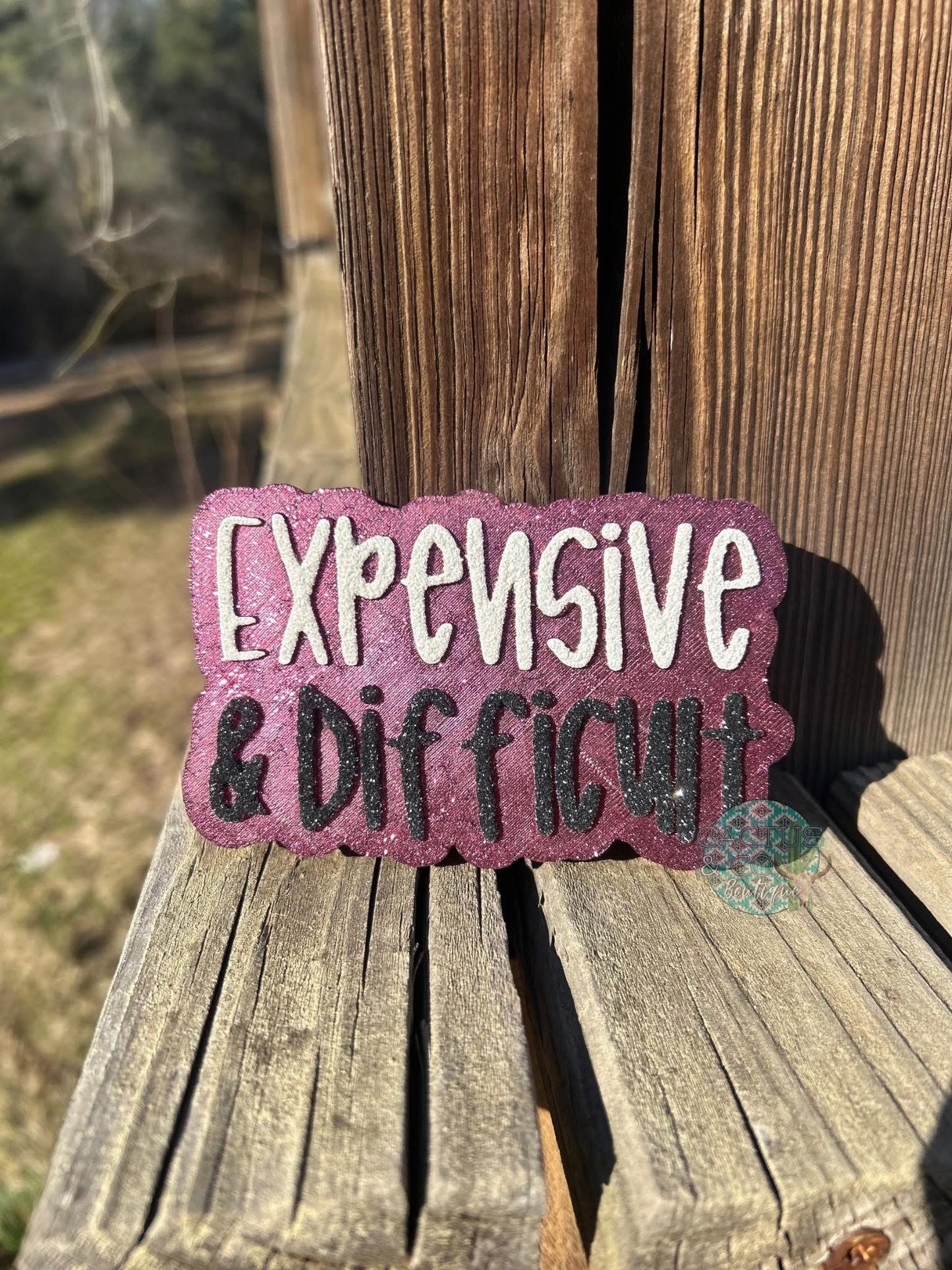 Expensive & Difficult Freshie