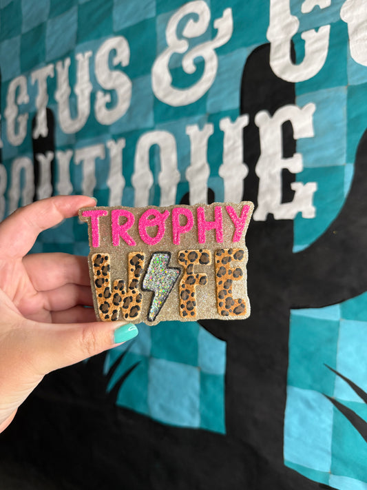 Trophy Wife Freshie