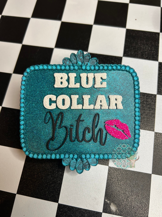 blue collar btch - cowpoke kisses