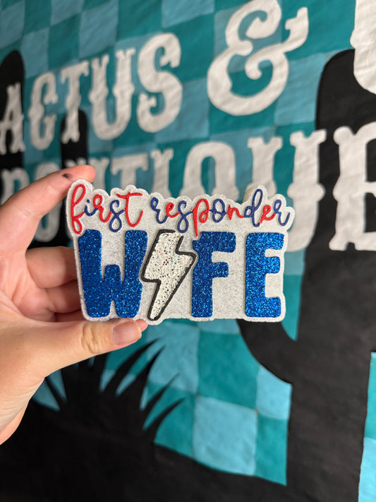 First Responder Wife Freshie