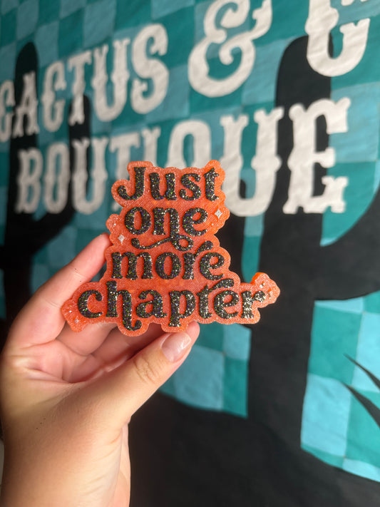 Just One More Chapter Freshie