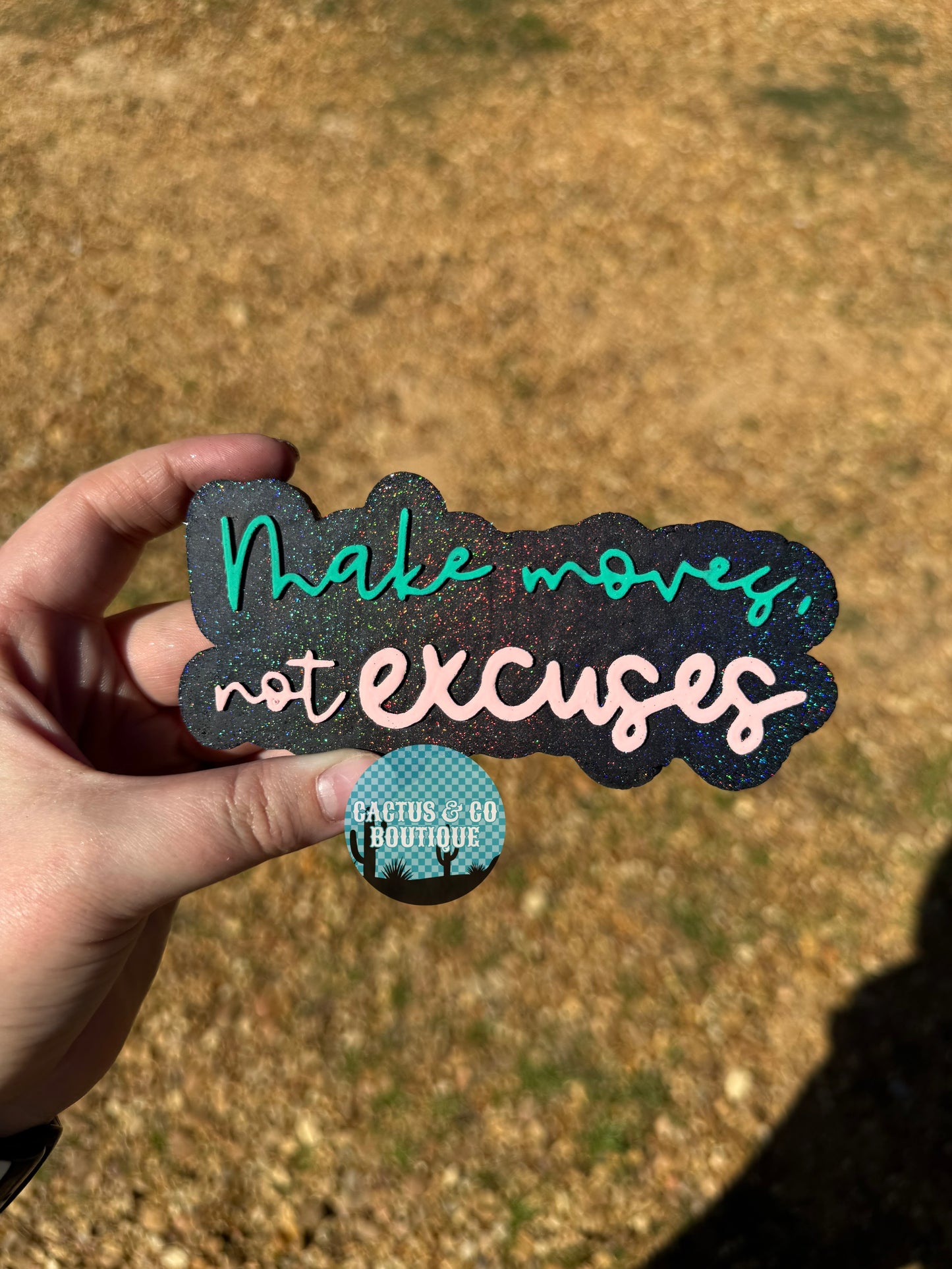 Make Moves Not Excuses