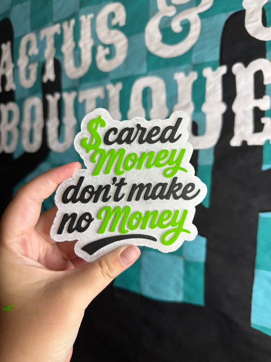 Scared Money Freshie