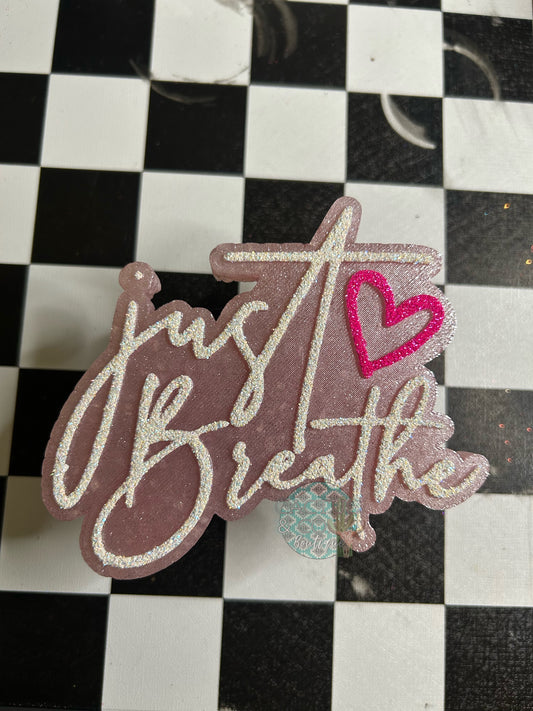 Just Breathe Freshie
