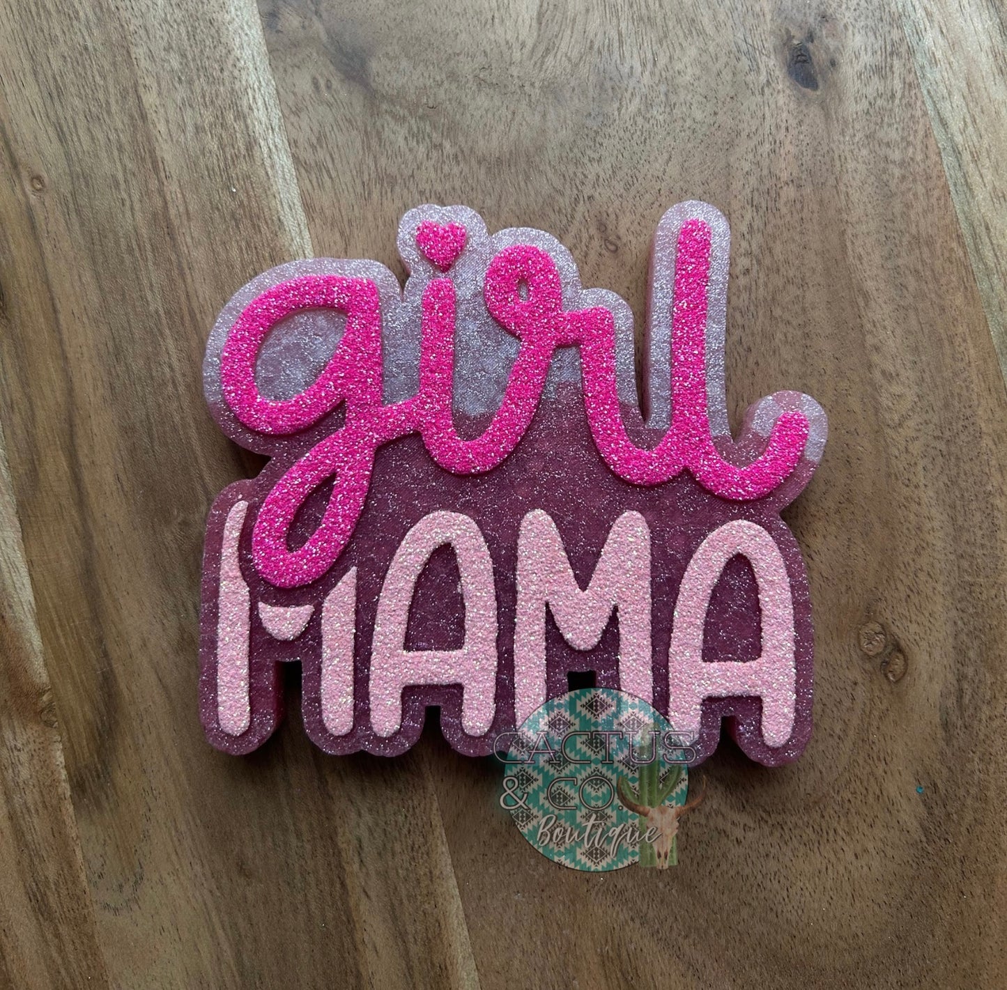 Girl Mama freshie