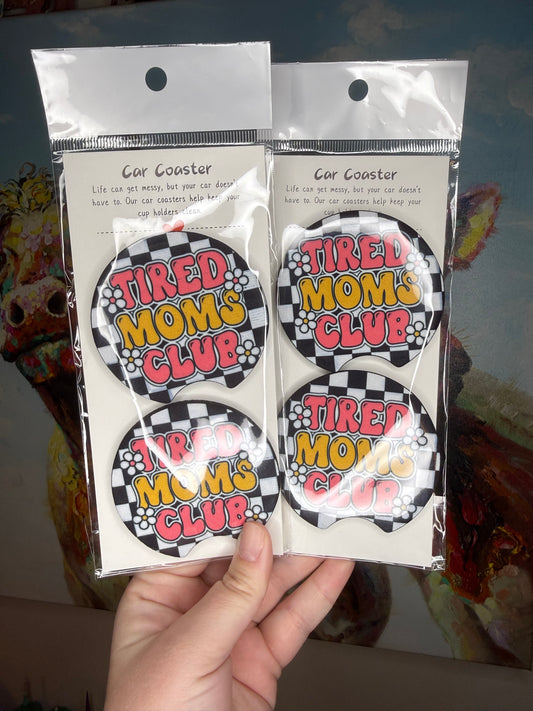 Tired Moms Club Car Coasters