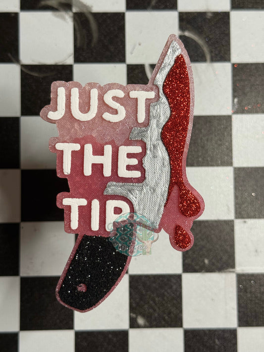 Just The Tip