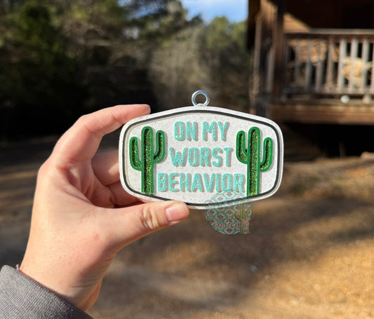 On My Worst Behavior