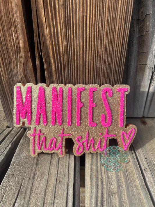 manifest that shit - stay sparkly