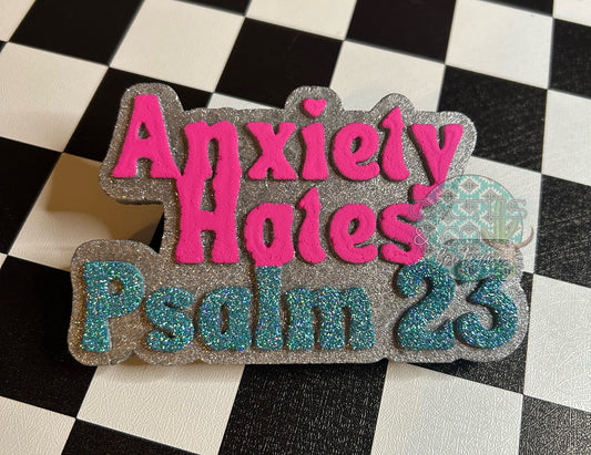 Anxiety Hates Psalm 23 Freshie