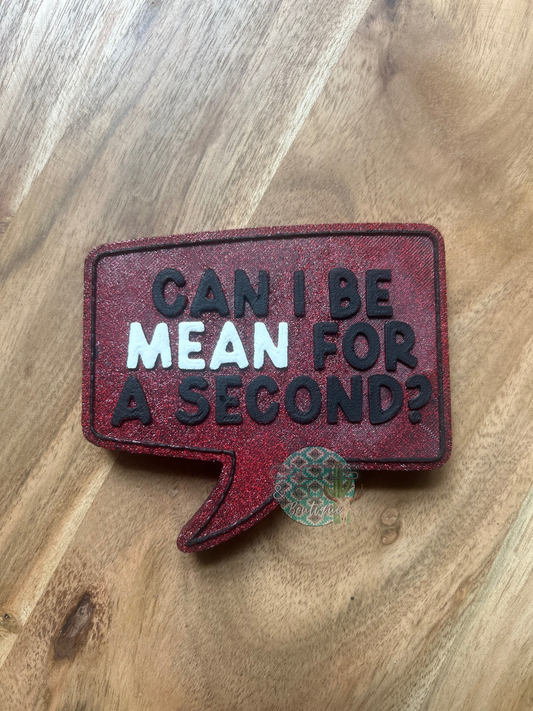Can I be Mean? - Trailer Trash